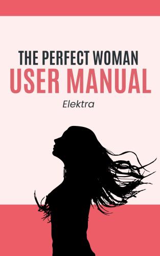 Cover art for User Manual for The Perfect Woman