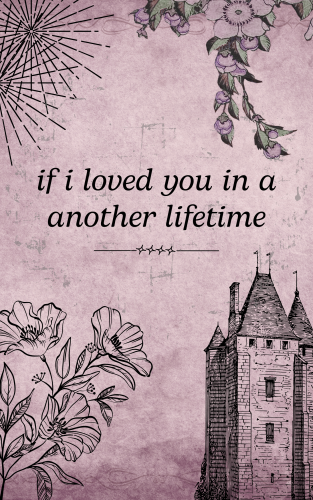 Cover art for if i loved you in another lifetime
