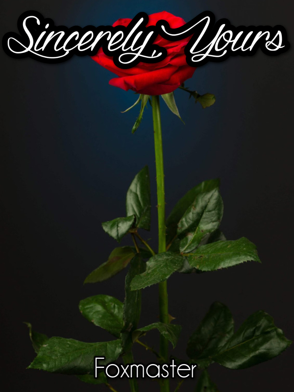 Cover art for Sincerely, Yours- Chapter One: Through the Business Lane