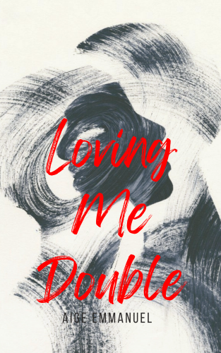 Cover art for Loving Me Double - Chapter 1