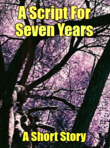 Cover art for A Script For Seven Years: Chapter 1